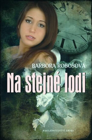 Na stejné lodi - Barbora Robošová