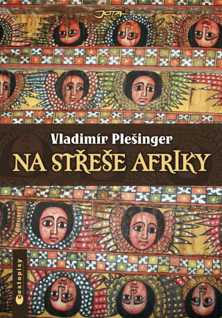 Na střeše Afriky - Vladimír Plešinger