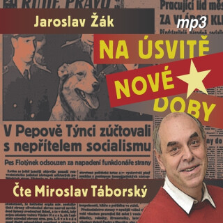 Na úsvitě nové doby - Jaroslav Žák