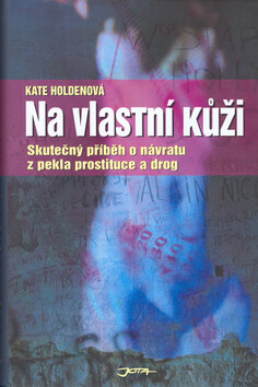 Na vlastní kůži - Kate Holdenová