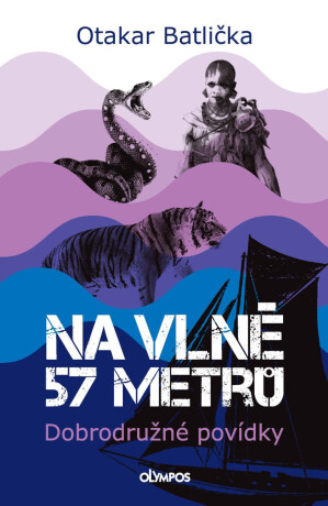 Na vlně 57 metrů - Dobrodružné povídky - Otakar Batlička