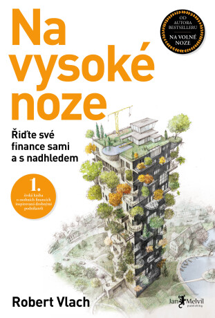 Na vysoké noze - Robert Vlach