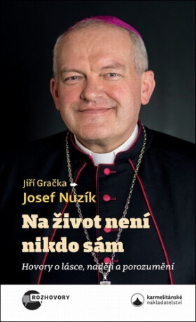 Na život není nikdo sám - Jiří Gračka,Josef Nuzík