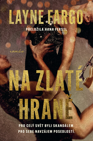 Na zlaté hraně - Layne Fargo
