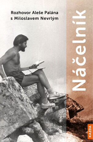 Náčelník - Aleš Palán,Miloslav Nevrlý