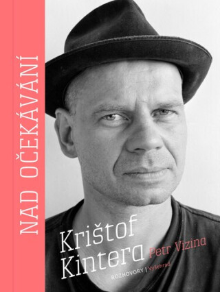 Nad očekávání - Krištof Kintera,Petr Vizina