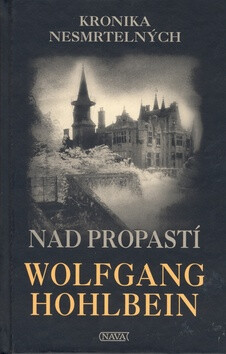 Nad propastí - Wolfgang Hohlbein
