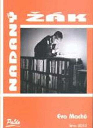 Nadaný žák - Machů Eva