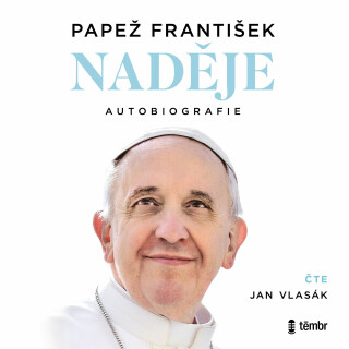 Naděje: autobiografie - Papež František