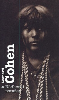 Nádherní poražení - Leonard Cohen