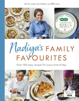 Nadiyaâ€™s Family Favourites - Nadiya Hussain