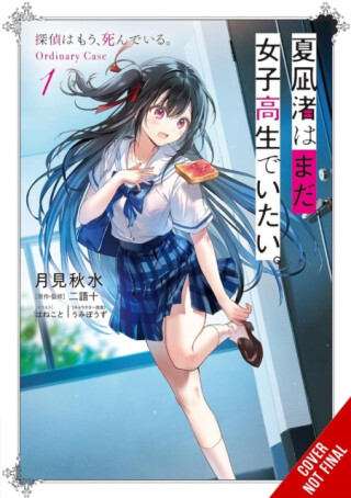 Nagisa Natsunagi Still Wants to Be a High School Girl, Vol. 1 (light novel) - Hanekoto Hanekoto,Umibouzu Umibouzu,Syusui Tsukimi,Nigozyu Nigozyu