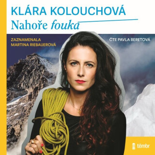 Nahoře fouká - Klára Kolouchová