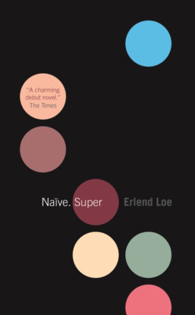 Naive. Super - Erlend Loe