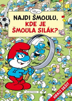Najdi Šmoulu - Kde je Šmoula Silák? - Peyo