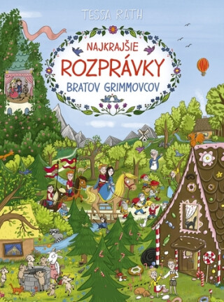 Najkrajšie rozprávky bratov Grimmovcov - Jacob Grimm,Wilhelm Grimm