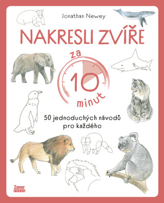 Nakresli zvíře za 10 minut - Jonathan Newey