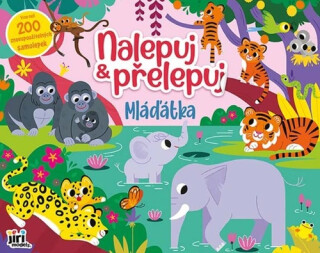Nalepuj a přelepuj Mláďata - 