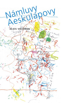 Námluvy Aeskulapovy - Alois Volkman