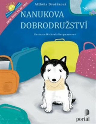 Nanukova dobrodružství - Alžběta Dvořáková