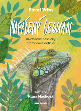 Napálený leguán  - Pavel Vrba