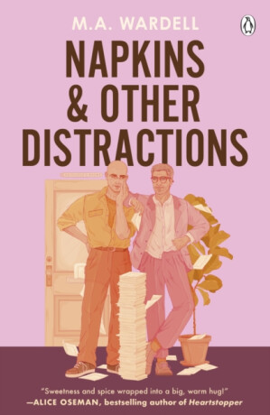 Napkins and Other Distractions - M.A. Wardell