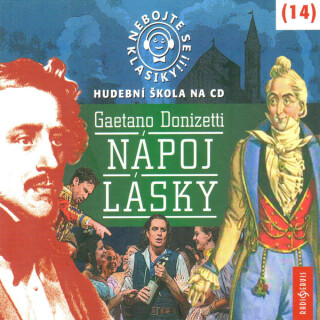 Nápoj lásky - Gaetano Donizetti