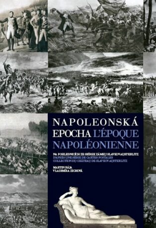 Napoleonská epocha - Rája Martin,Vladimíra Zichová