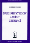 Narcistický rodič a střet generací - Haydée Faimberg