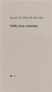 Nářky ženy z harému - Nguyen Gia Thieu