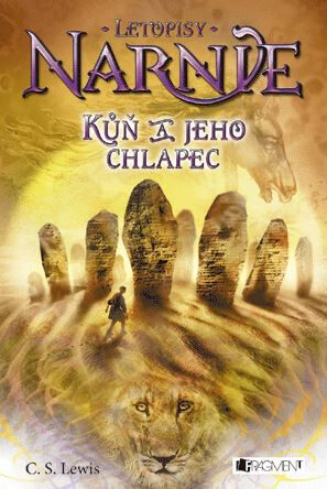 NARNIE – Kůň a jeho chlapec - C. S. Lewis