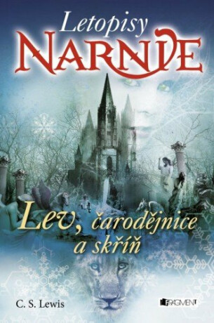 NARNIE – Lev, čarodějnice a skříň - C. S. Lewis