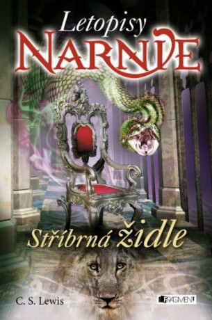 NARNIE – Stříbrná židle - C. S. Lewis
