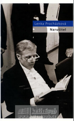 Narušitel - Lenka Procházková