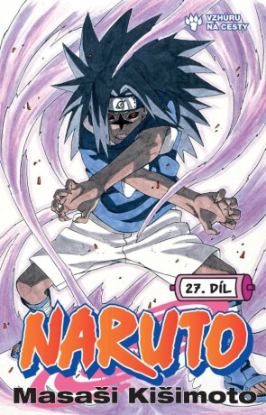 Naruto 27 - Vzhůru na cesty - Masaši Kišimoto