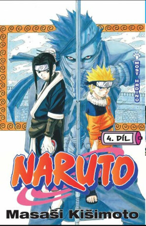 Naruto 4: Most hrdinů - Masaši Kišimoto