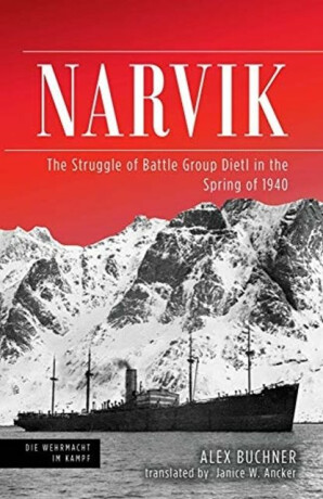 Narvik - Alex Buchner,Janice W. Ancker