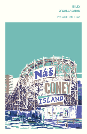 Náš Coney Island - Billy O'Callaghan