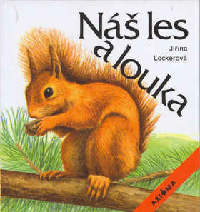 Náš les a louka - Jiřina Lockerová