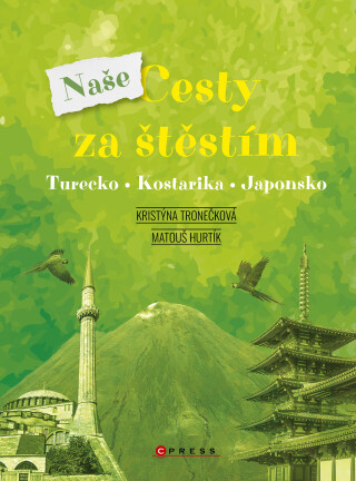 Naše cesty za štěstím - Kristýna Tronečková