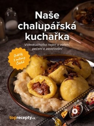 Naše chalupářská kuchařka - 