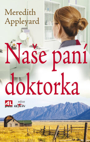 Naše paní doktorka - Meredith Appleyard
