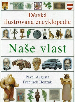 Naše vlast - František Honzák,Pavel Augusta