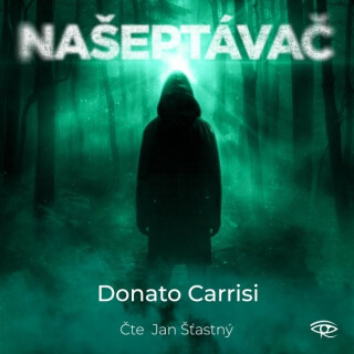 Našeptávač - Donato Carrisi