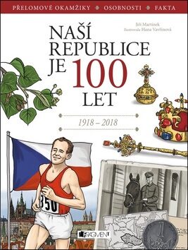 Naší republice je 100 let - Jiří Martínek,RNDr.