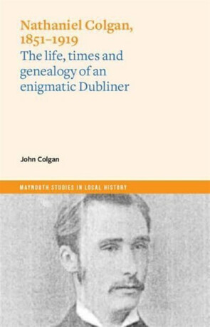Nathaniel Colgan, 1851-1919 - John Colgan