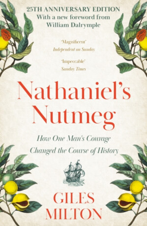 Nathaniel's Nutmeg - Giles Milton