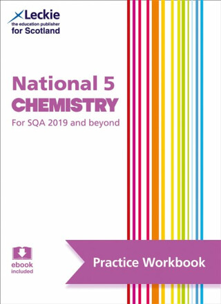 National 5 Chemistry - Wilson Bob,Barry McBride,Maria Dâ€™Arcy,Graeme Wilson