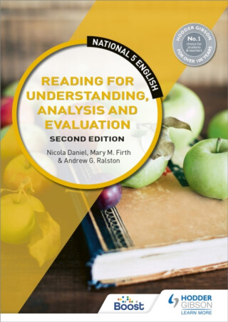 National 5 English: Reading for Understanding, Analysis and Evaluation, Second Edition - Andrew G. Ralston,Nicola Daniel,Mary M. Firth