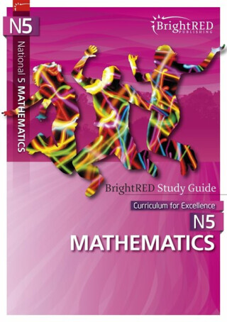 National 5 Mathematics Study Guide - 